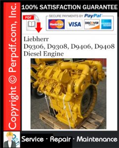 Liebherr D9306, D9308, D9406, D9408 Diesel Engine Technical Manual