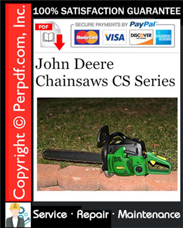 John Deere Chainsaws CS Series Service Repair Manual