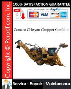 Cameco CH2500 Chopper Combine Repair Technical Manual