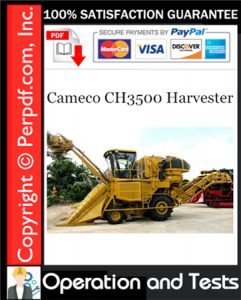 Cameco CH3500 Harvester Operations and Tests