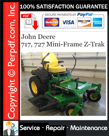 John Deere 717, 727 Mini-Frame Z-Trak Service Repair Manual