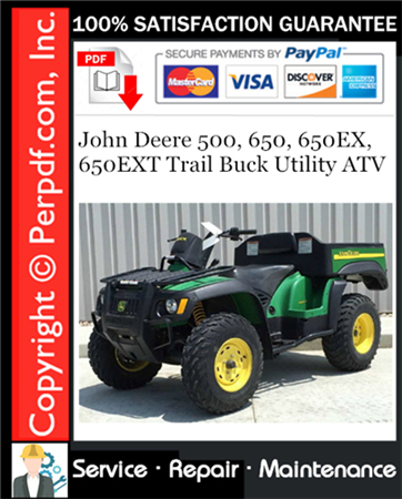 John Deere 500, 650, 650EX, 650EXT Trail Buck Utility ATV Service Repair Manual