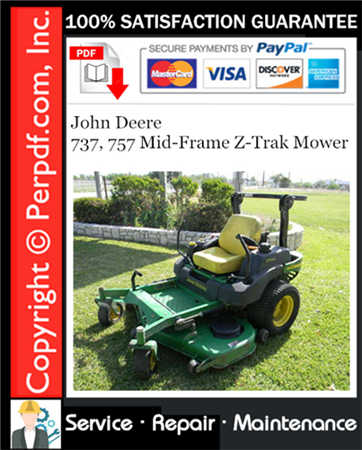 John Deere 737, 757 Mid-Frame Z-Trak Mower Service Repair Manual