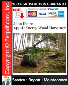 John Deere 1490D Energy Wood Harvester Service Repair Manual