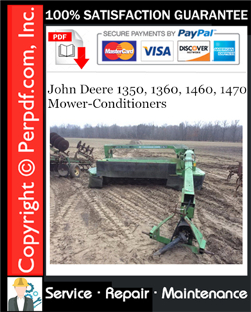 John Deere 1350, 1360, 1460, 1470 Mower-Conditioners Service Repair Manual