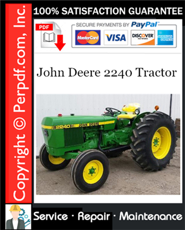 John Deere 2240 Tractor Service Repair Manual Download (S/N-349999L)