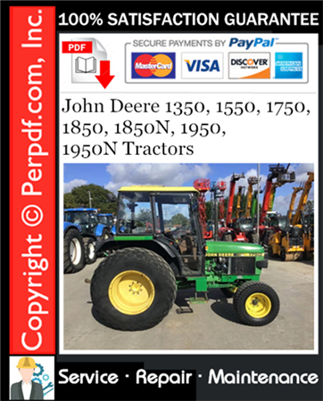 John Deere 1350, 1550, 1750, 1850, 1850N, 1950, 1950N Tractors Service Repair Manual