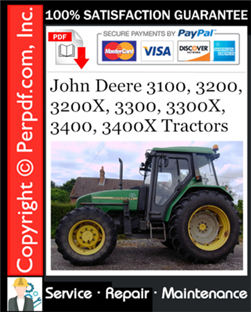 John Deere 3100, 3200, 3200X, 3300, 3300X, 3400, 3400X Tractors Service Repair Manual