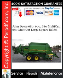 John Deere 680, 690, 680 MultiCut, 690 MultiCut Large Square Balers Service Repair Manual