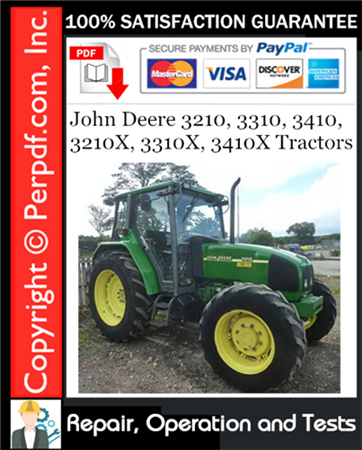 John Deere 3210, 3310, 3410, 3210X, 3310X, 3410X Tractors Repair & Operation and Tests