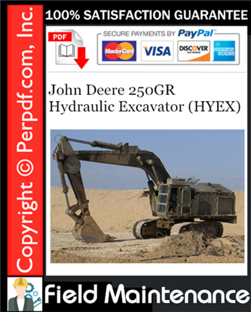 John Deere 250GR Hydraulic Excavator (HYEX) Field Maintenance Technical Manual