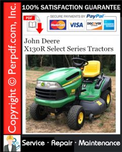 John Deere X130R Select Series Tractors Service Repair Manual