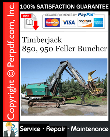 Timberjack 850, 950 Feller Buncher Service Repair Manual