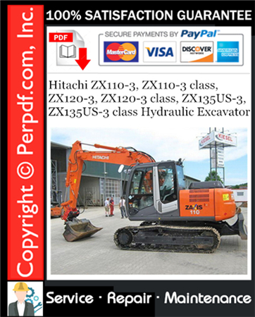 Hitachi ZX110-3, ZX110-3 class, ZX120-3, ZX120-3 class, ZX135US-3, ZX135US-3 class Hydraulic Excavator