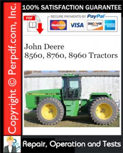 John Deere 8560, 8760, 8960 Tractors Repair, Operation and Tests