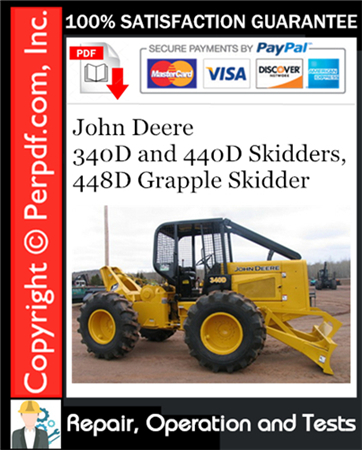 John Deere 340D and 440D Skidders, 448D Grapple Skidder Repair, Operation and Tests
