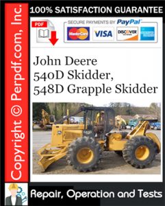 John Deere 540D Skidder, 548D Grapple Skidder Repair, Operation and Tests