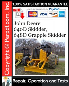 John Deere 640D Skidder, 648D Grapple Skidder Repair, Operation and Tests