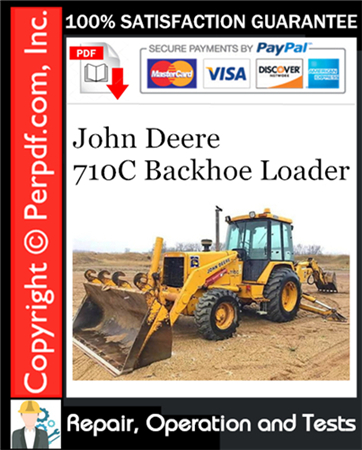 John Deere 710C Backhoe Loader Repair, Operation and Tests