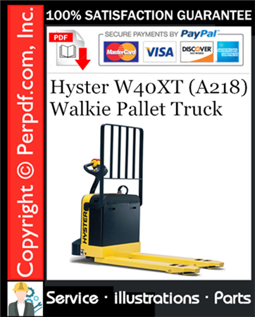 Hyster W40XT (A218) Walkie Pallet Truck Parts Manual