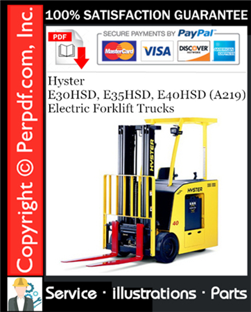 Hyster E30HSD, E35HSD, E40HSD (A219) Electric Forklift Trucks Parts Manual