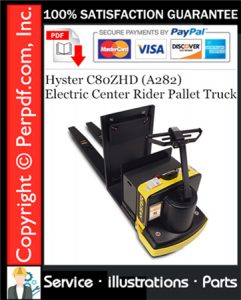 Hyster C80ZHD (A282) Electric Center Rider Pallet Truck Parts Manual