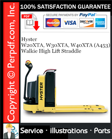 Hyster W20XTA, W30XTA, W40XTA (A453) Walkie High Lift Straddle Parts Manual