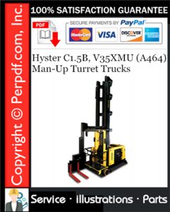 Hyster C1.5B, V35XMU (A464) Man-Up Turret Trucks Parts Manual