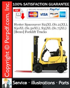 Hyster Spacesaver S25XL (S1.25XL), S30XL (S1.50XL), S35XL (S1.75XL) [B010] Forklift Trucks Parts Manual