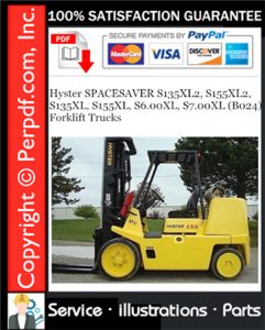 Hyster SPACESAVER S135XL2, S155XL2, S135XL, S155XL, S6.00XL, S7.00XL (B024) Forklift Trucks Parts Manual