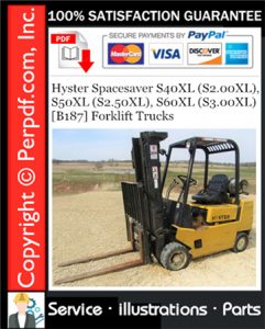 Hyster Spacesaver S40XL (S2.00XL), S50XL (S2.50XL), S60XL (S3.00XL) [B187] Forklift Trucks Parts Manual