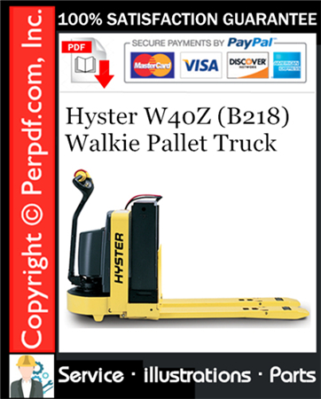 Hyster W40Z (B218) Walkie Pallet Truck Parts Manual Download