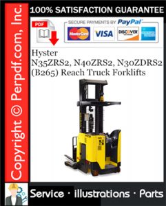 Hyster N35ZRS2, N40ZRS2, N30ZDRS2 (B265) Reach Truck Forklifts Parts Manual