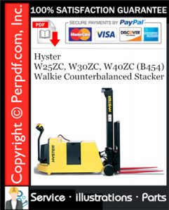 Hyster W25ZC, W30ZC, W40ZC (B454) Walkie Counterbalanced Stacker Parts Manual