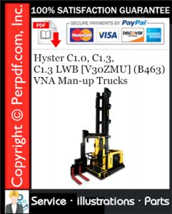 Hyster C1.0, C1.3, C1.3 LWB [V30ZMU] (B463) VNA Man-up Trucks Parts Manual