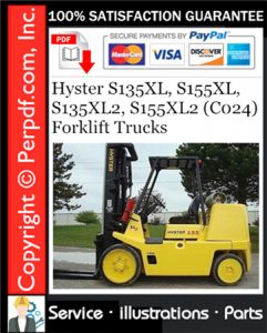 Hyster S135XL, S155XL, S135XL2, S155XL2 (C024) Forklift Trucks Parts Manual