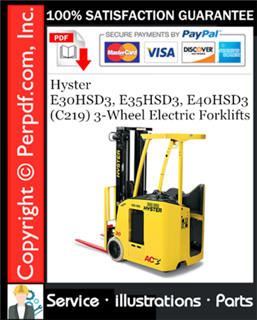 Hyster E30HSD3, E35HSD3, E40HSD3 (C219) 3-Wheel Electric Forklifts Parts Manual
