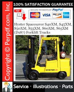 Hyster Spacesaver S40XM, S45XM, S50XM, S55XM, S60XM, S65XM (D187) Forklift Trucks Parts Manual