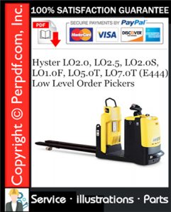 Hyster LO2.0, LO2.5, LO2.0S, LO1.0F, LO5.0T, LO7.0T (E444) Low Level Order Pickers Parts Manual