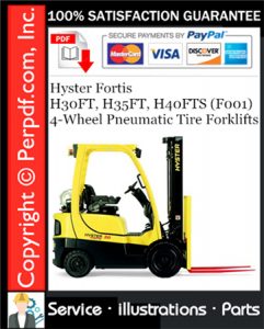 Hyster Fortis H30FT, H35FT, H40FTS (F001) 4-Wheel Pneumatic Tire Forklifts Parts Manual