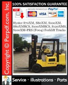 Hyster S70XM, S80XM, S100XM, S80XMBCS, S100XMBCS, S120XMS, S100XM-PRS (F004) Forklift Trucks Parts Manual