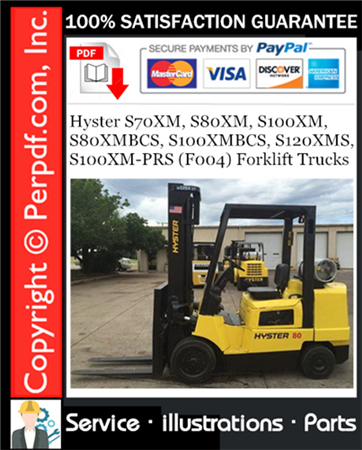 Hyster S70XM, S80XM, S100XM, S80XMBCS, S100XMBCS, S120XMS, S100XM-PRS (F004) Forklift Trucks Parts Manual