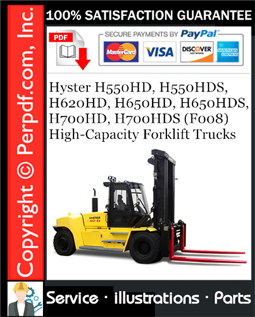 Hyster H550HD, H550HDS, H620HD, H650HD, H650HDS, H700HD, H700HDS (F008) High-Capacity Forklift Trucks