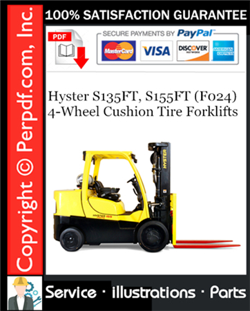 Hyster S135FT, S155FT (F024) 4-Wheel Cushion Tire Forklifts Parts Manual