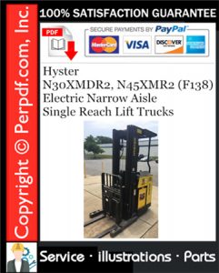 Hyster N30XMDR2, N45XMR2 (F138) Electric Narrow Aisle Single Reach Lift Trucks Parts Manual