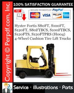 Hyster Fortis S80FT, S100FT, S120FT, S80FTBCS, S100FTBCS, S120FTS, S120FTPRS