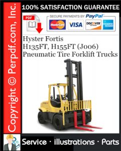 Hyster Fortis H135FT, H155FT (J006) Pneumatic Tire Forklift Trucks Parts Manual