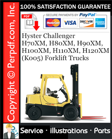 Hyster Challenger H70XM, H80XM, H90XM, H100XM, H110XM, H120XM (K005) Forklift Trucks Parts Manual