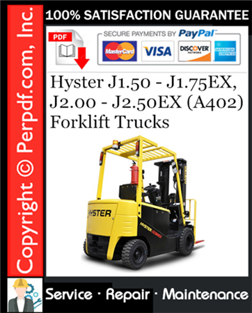 Hyster J1.50 - J1.75EX, J2.00 - J2.50EX (A402) Forklift Trucks Service Repair Manual