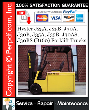 Hyster J25A, J25B, J30A, J30B, J35A, J35B, J30AS, J30BS (B160) Forklift Trucks Service Repair Manual